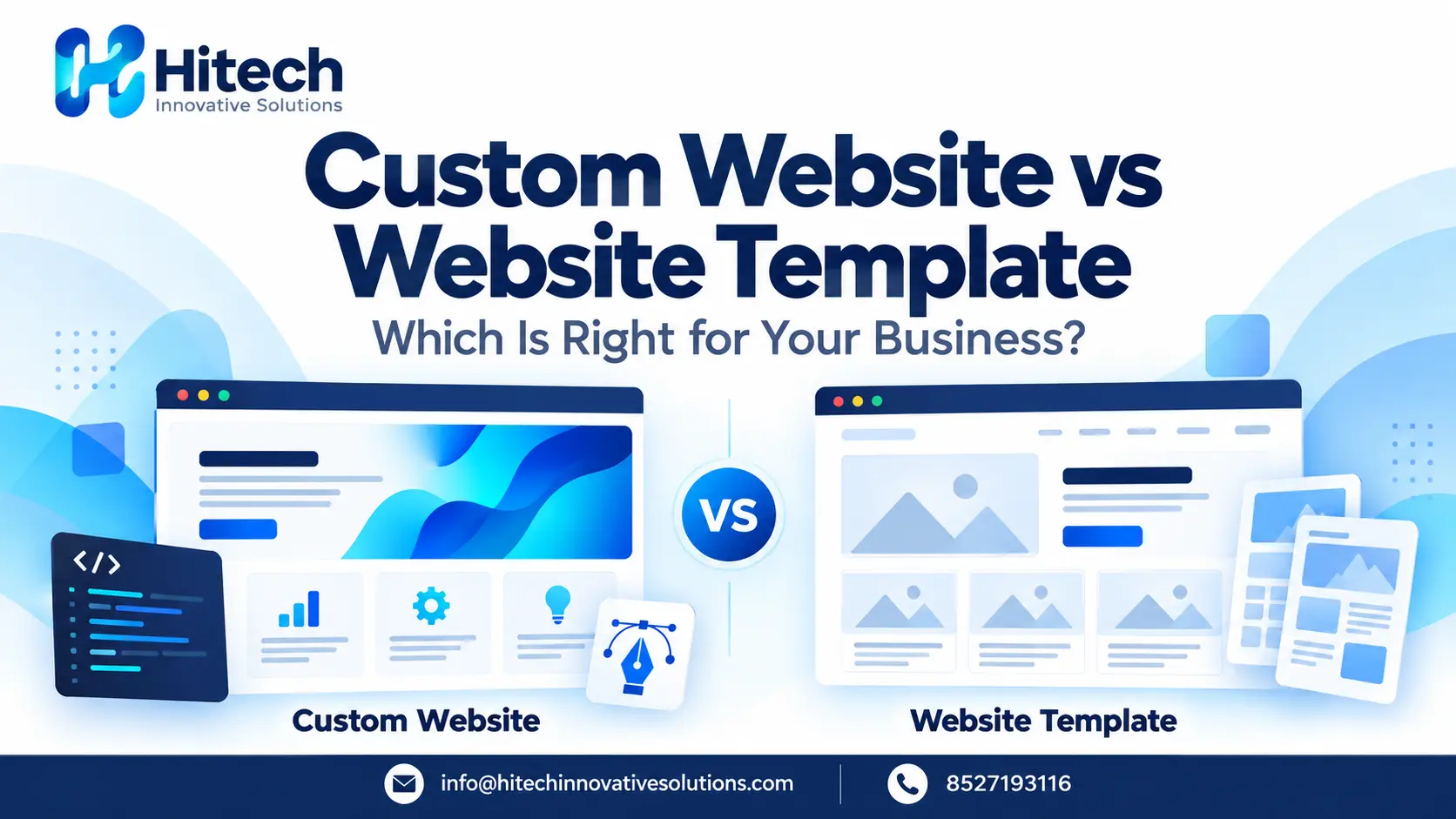 Custom Website vs Website Template: Which Is Right for Your Business?